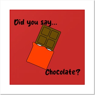 Did you say chocolate? Posters and Art